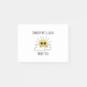 Ooit Lachen We Hier Om Post-it® Notes (Voorkant)