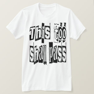 Ook dit geldt voor Motivatie Gezegden T-shirt