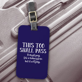 Ook dit zal een grappige aanmoedigingstyptografie bagagelabel