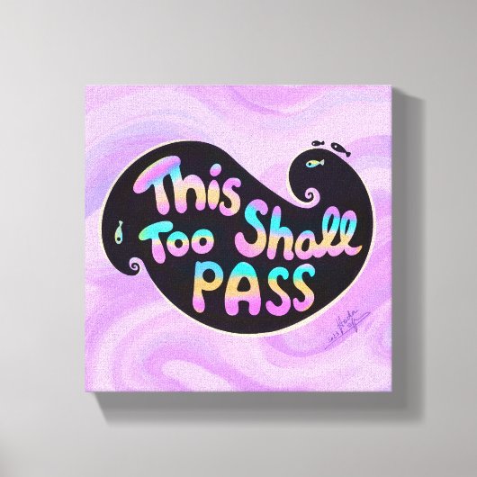 Ook dit zal voorbij de golf gestrekte canvas print (Voorkant)