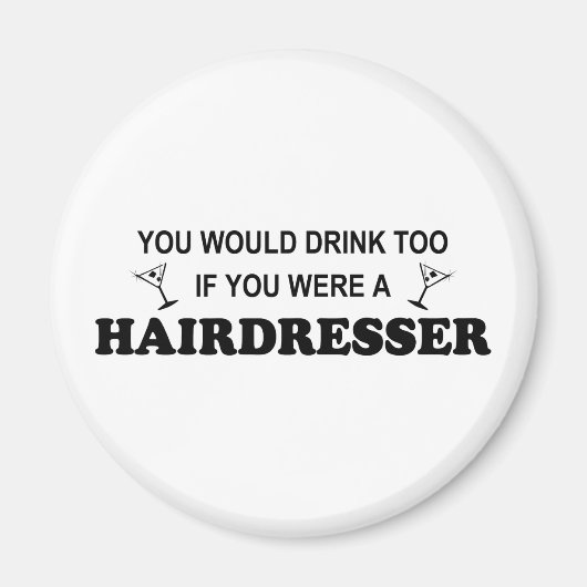 Ook Drink - Hairdresser Magneet (Voorkant)