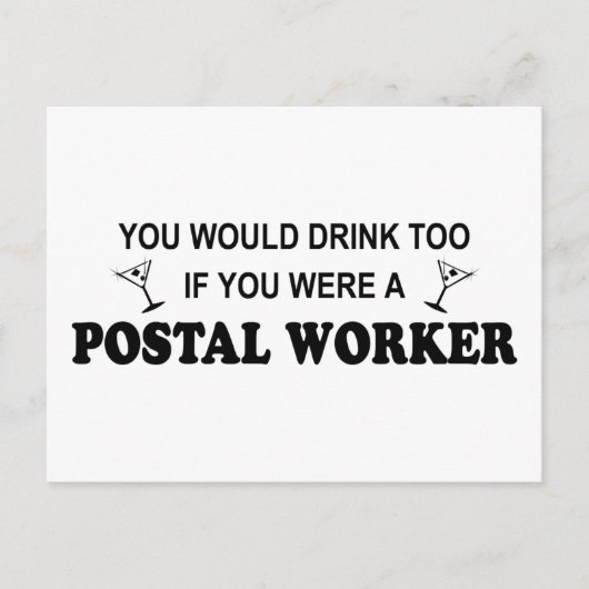 Ook Drink - Postal Worker Briefkaart (Voorkant)