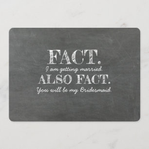 Ook het feit dat je mijn Bridesmaid zult zijn Kaart
