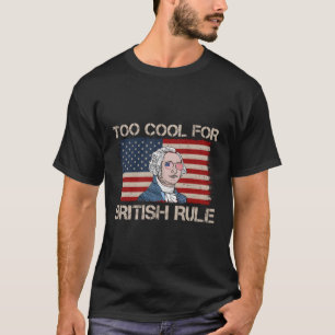 ook voor britse overheersing amerikaanse vlag 4 ju t-shirt