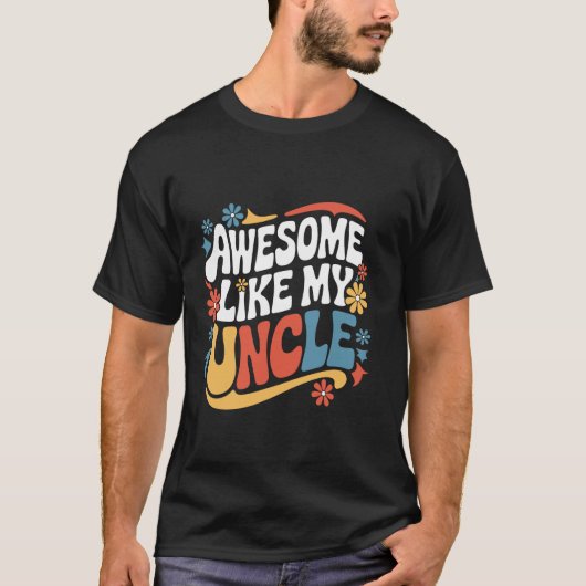 Oom Awesome Zoals Mijn Oom T-shirt (Voorkant)