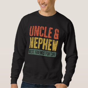 Oom en neef beste vrienden voor het leven trui