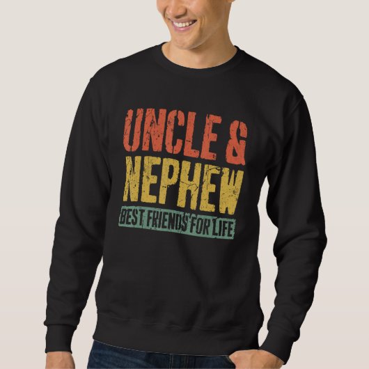 Oom en neef beste vrienden voor het leven trui (Voorkant)