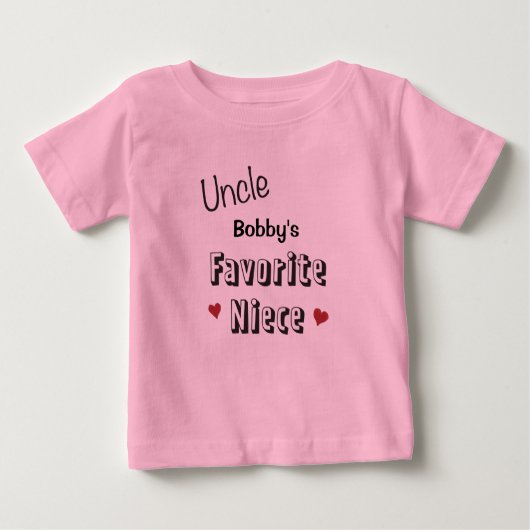 Oom Favoriet Niece Baby T-Shirt gepersonaliseerd (Voorkant)