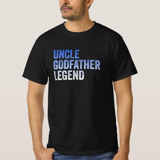 Oom Godfather Legend Funny Gift for a Favorite T-shirt (Voorkant)