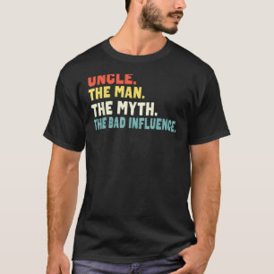 Oom Het Man De Myth Bad Influence Retro T-shirt