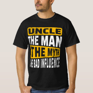 Oom Het Man De mythe De slechte invloed T-shirt