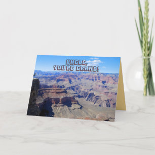 Oom, je bent Grand. Grand Canyon Birthday Kaart