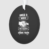 oom Niece A Perfect Chaos Team | Oom Gifts Ornament (voorkant)