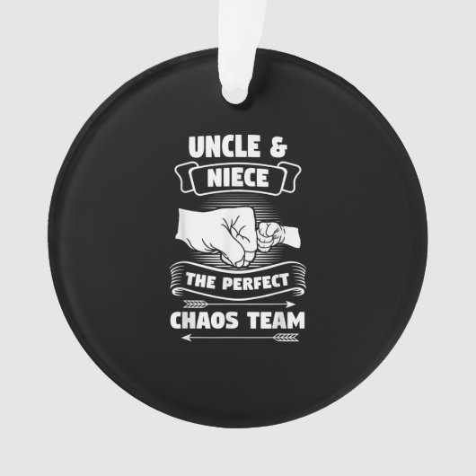 oom Niece A Perfect Chaos Team | Oom Gifts Ornament (voorkant)