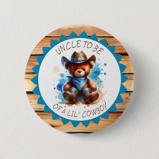 Oom om te zijn | Cowboy Teddy Bear-Baby shower Ronde Button 5,7 Cm (Voorkant)