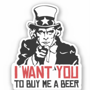 Oom Sam - Ik wil dat je me een biertje koopt Sticker