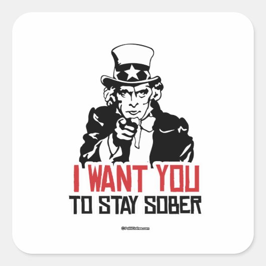 Oom Sam - Ik wil dat je nuchter blijft Vierkante Sticker (Voorkant)