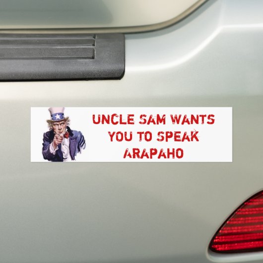 Oom Sam wil dat je Arapahoe spreekt Bumpersticker (Op auto)