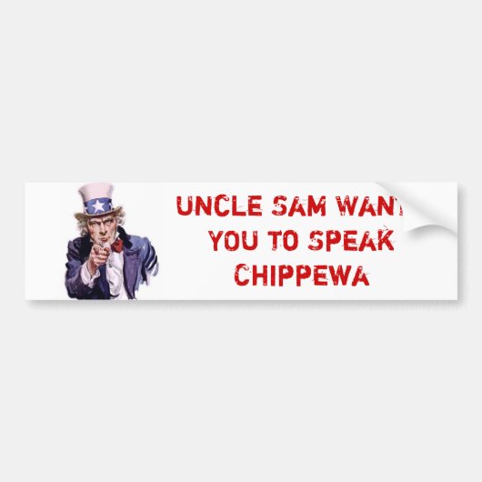 Oom Sam wil dat je Chippewa spreekt Bumpersticker (Voorkant)