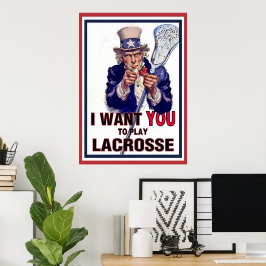 Oom Sam wil dat je Lacrosse speelt Poster (Thuiskantoor)