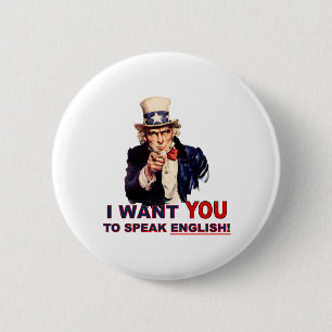 Oom Sam WIL DAT JIJ engels spreekt Ronde Button 5,7 Cm
