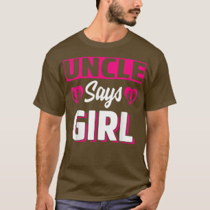 oom Says Girl Cute Gender onthullingen team roze B T-shirt