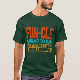 Oom soortgelijk aan vader, alleen koeler en goed o t-shirt