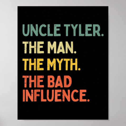 Oom Tyler citeerde het Man The Myth The Bad Influe Poster (Voorkant)