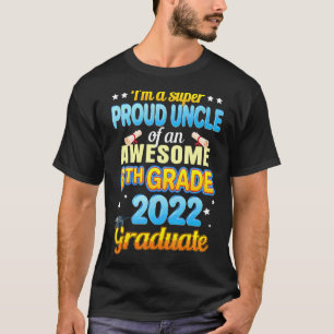 Oom van 2022 6e klas Geweldige kostuum trots Afstu T-shirt