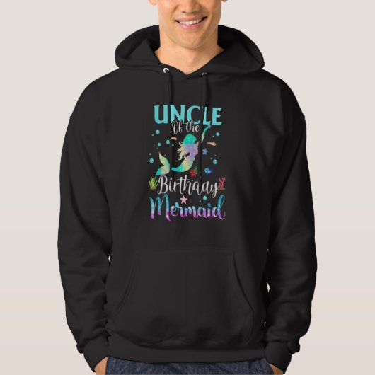 Oom van de Birthday Mermaid Funny Matching Famil Hoodie (Voorkant)
