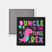 Oom van de drie rex dinosaurus T-rex 3e verjaardag Magneet (Voorkant / Achterkant)