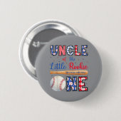 Oom van de ene kleine rookie honkbal 1e ronde button 5,7 cm (Voorkant /achterkant)