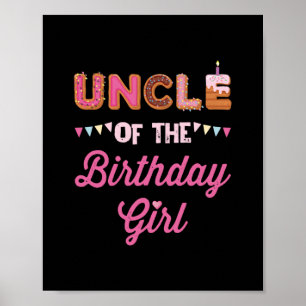 Oom van het Birthday-meisje   Oom Family Gifts Poster