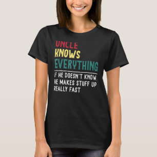 Oom weet alles Vaderdag voor Funny Uncle T-shirt