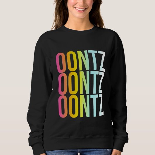 Oontz Funny Cool Electro Music Party Quote Trui (Voorkant)