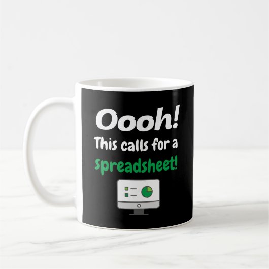 Oooh! Dit vereist een spreadsheet Koffiemok (Links)