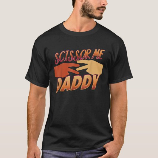 Ooooh Scissor me papa T-shirt (Voorkant)