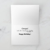 Ooops Ik heb je verjaardagskaart gemist Kaart (Binnen)