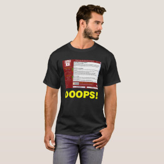 OOOPS! Ransomware "WannaCry" T-shirt