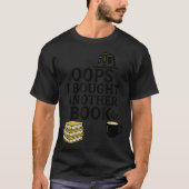 Oops I Bought Another Book, Funny Book Lover T-shirt (Voorkant)