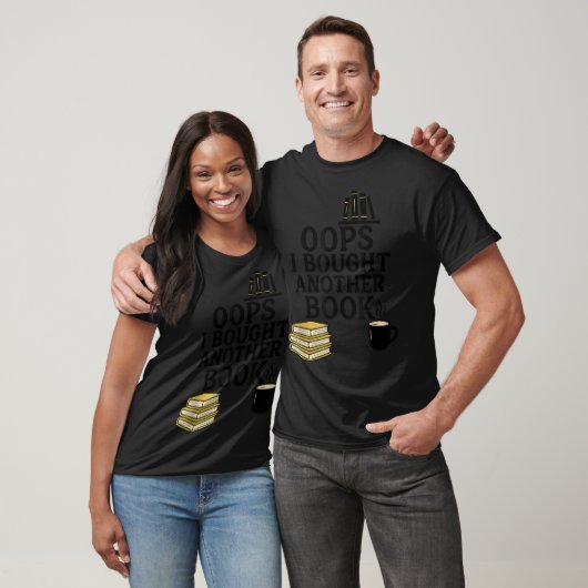 Oops I Bought Another Book, Funny Book Lover T-shirt (Unisex)