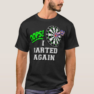 OOPS I Dartted Again Classic Board en Amerikaans T-shirt