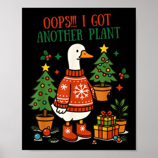 Oops I Got Another Plant Goose Christmas Cute Merr Poster (Voorkant)