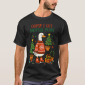Oops I Got Another Plant Goose Christmas Cute Merr T-shirt (Voorkant)