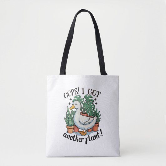 Oops I Got Another Plant Goose Funny Gardening Tote Bag (Voorkant)