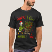 Oops I Got Another Tree Funny Christmas Goose Retr T-shirt (Voorkant)