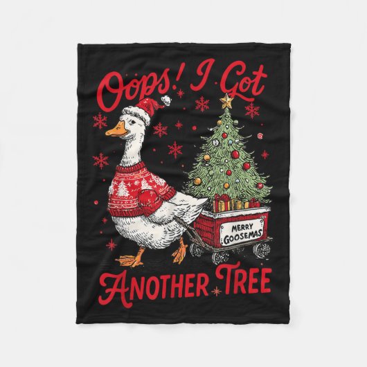 Oops I Got Another Tree Funny Christmas Silly Goos Fleece Deken (Voorkant)