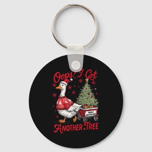Oops I Got Another Tree Funny Christmas Silly Goos Sleutelhanger (Voorkant)