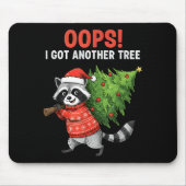 Oops I Got Another Tree Funny Raccoon Christmas Qu Muismat (Voorkant)