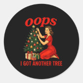 Oops I Got Another Tree Funny Retro Christmas  Ronde Sticker (Voorkant)